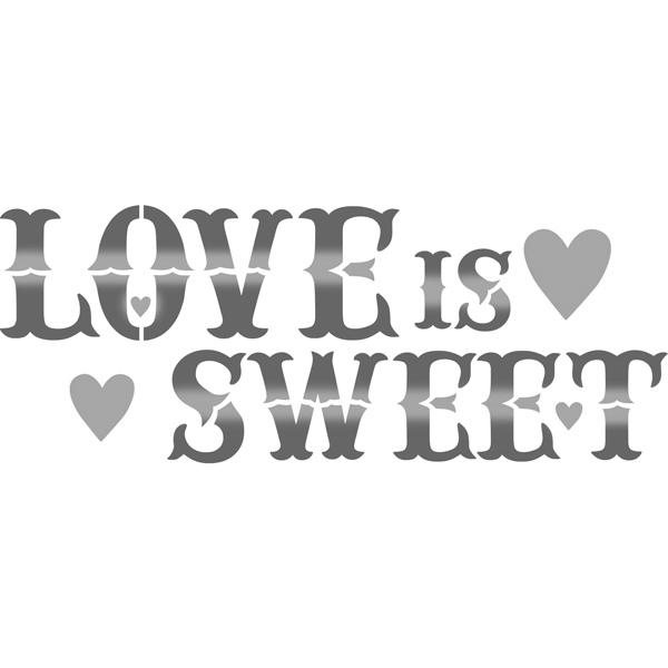 Šabóna LOVE IS SWEET (láska je sladká), 38x15cm